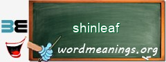 WordMeaning blackboard for shinleaf